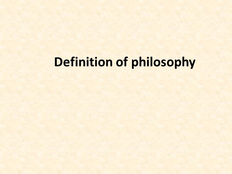 Definition of philosophy